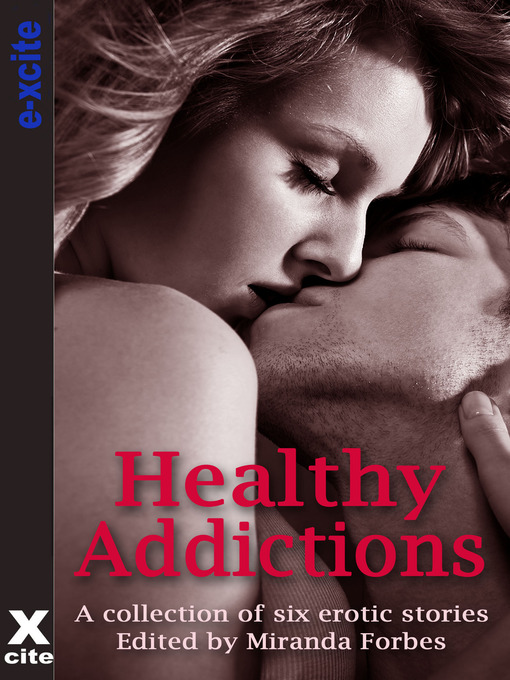 Title details for Healthy Addictions by Landon Dixon - Available